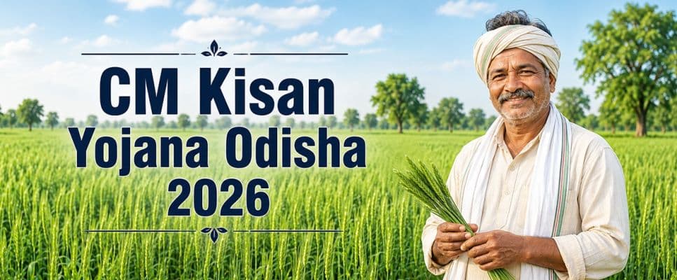 CM Kisan Yojana Odisha: How to Apply Online, Eligibility & Benefits