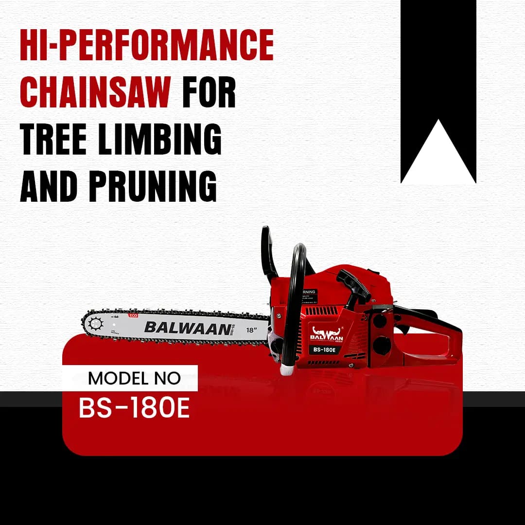Balwaan BS-180E ECO Chainsaw, 58cc Engine, 2 Stroke Petrol Operated, 6 Months Warranty - Image 5