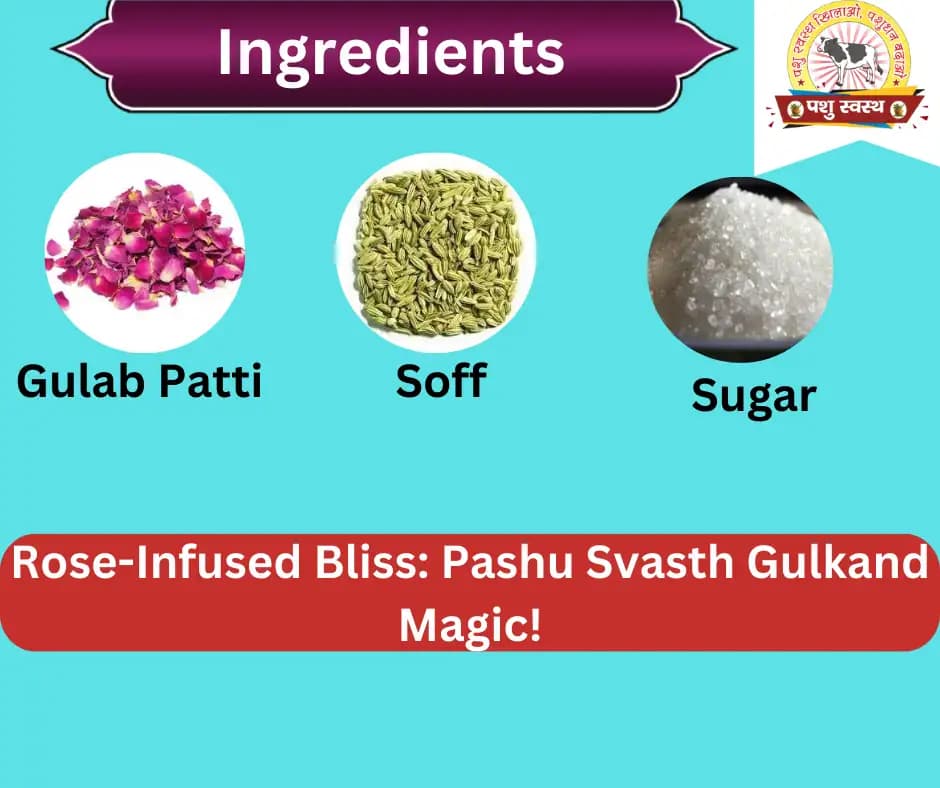 PASHU SVASTH GULKAND, Rose Infused Herbal Milk Booster, Stomach Cooler For Cattle And Animal Health Supplement - Image 4