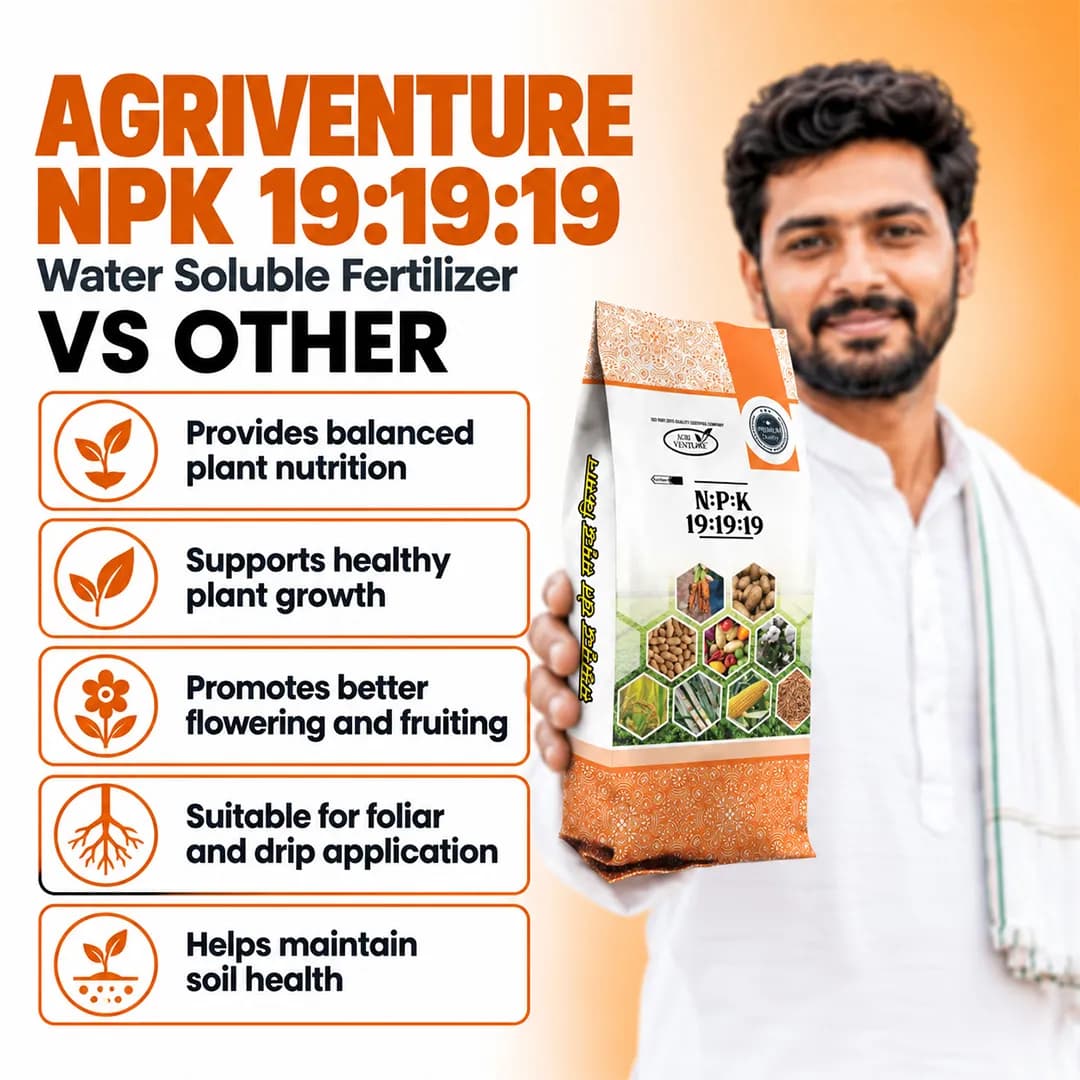 Agriventure NPK 19:19:19 Imported 100% Water Soluble Fertilizer For All Crop, Drip and Foliar Spray Fertilizer - Image 6
