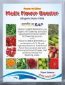 Magic Flower Booster,  an Organic 4G Flowering Stimulant, specialized hormonal content for a flowering purpose.